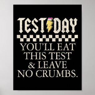Lärare som gör ett bra test Youll Eat detta test L Poster