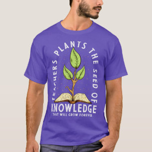Lärare som installerar kunskapens utsäde t shirt