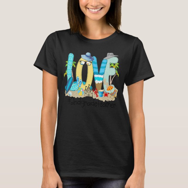 Lärare Sommar Kärlek, sommarstuga, andra Klass-lär T Shirt (Framsida)