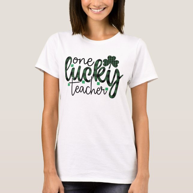 lärare St Patrick ger en lyckad lärare T Shirt (Framsida)