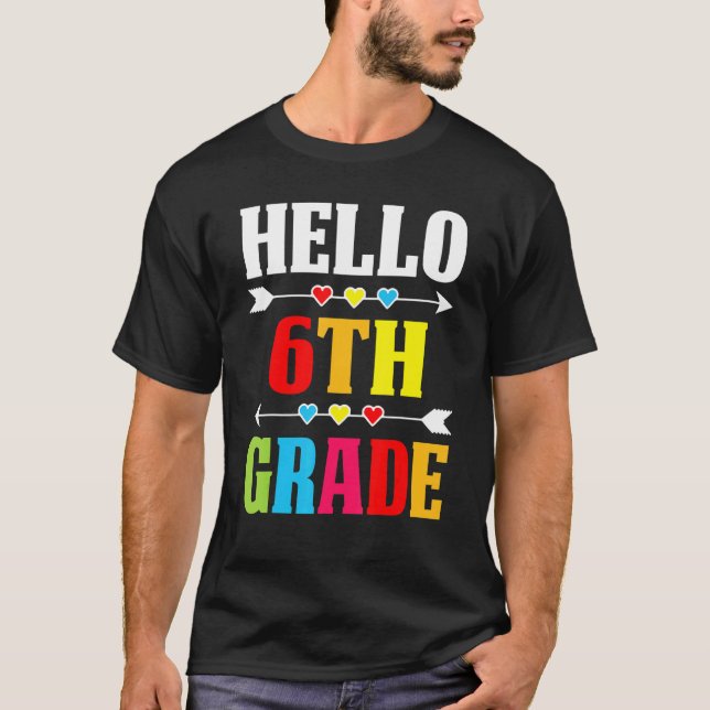 Lärare Student Hej 6e Klass Back to school T Shirt (Framsida)