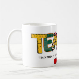 Lärare Teach dem, kärlek dem, se dem växa Kaffemugg