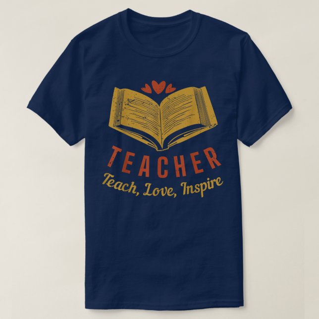 Lärare, Teach, Kärlek, Inspire T-Shirt (Design framsida)