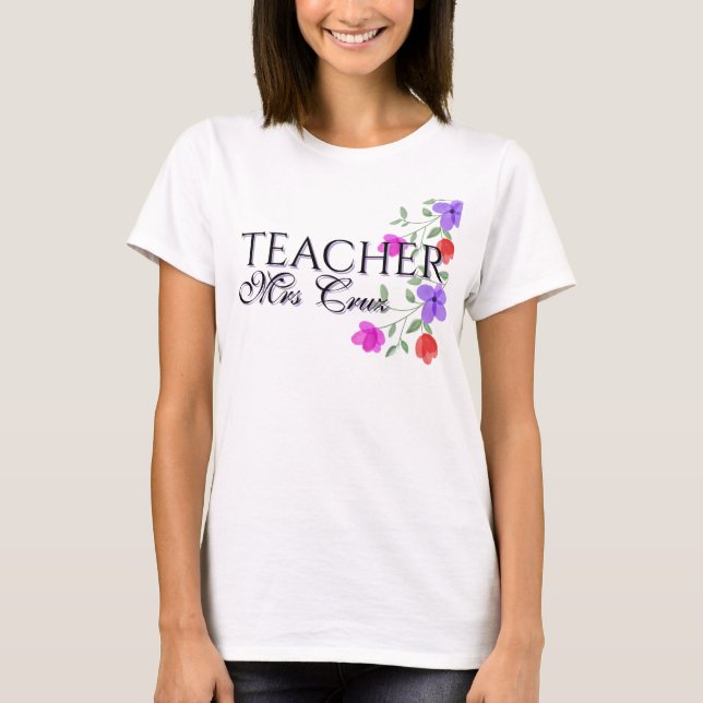 Lärare Vacker Akvarell Blommig Anpassad  T Shirt (Framsida)