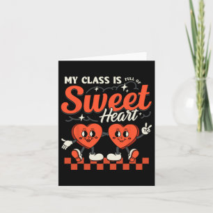 Lärare Valentines day Shirt Min Cl är Fullt av Sve Kort