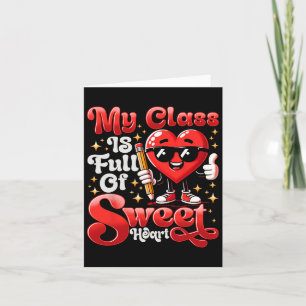 Lärare Valentines day Shirt Min Cl är Fullt av Sve Kort