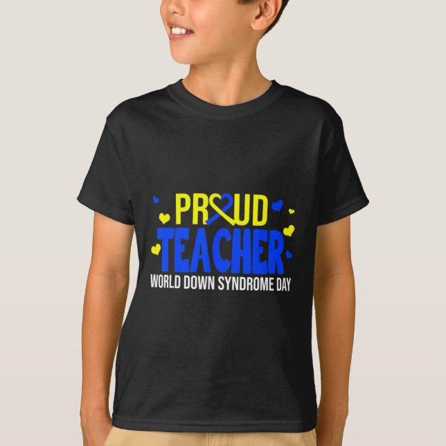 Lärare Världen Downs syndrom Medvetandedag Present T Shirt (Framsida)