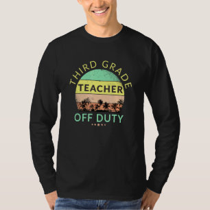 Lärare vid Duty School Beach Vacation Summer Sol T Shirt