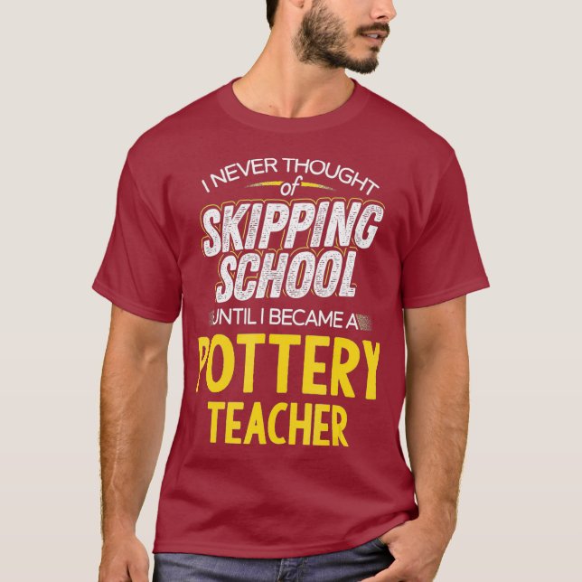 Lärare vid pottery Skip School T Shirt (Framsida)