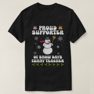 Lärare vid Snö-Days-Funny-Lärare T Shirt