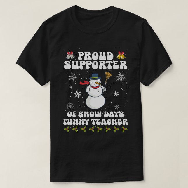 Lärare vid Snö-Days-Funny-Lärare T Shirt (Design framsida)