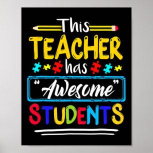 Läraren har Fantastisk Studenter Pusle Autism Aw Poster