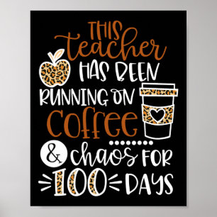 Läraren har gått på kaffe och kaos poster