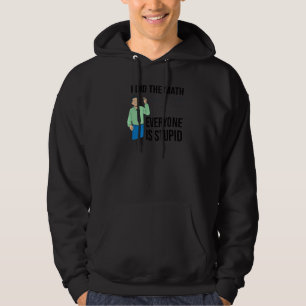 Läraren jag gjorde matchen och alla är stela hoodie