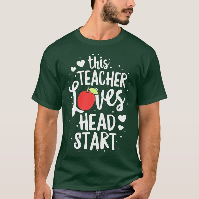 Läraren Kärlek Head Start Tidigt Childown T Shirt (Framsida)