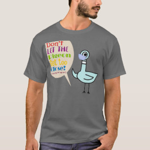 Läraren lät inte duvan komma för nära roligt t shirt