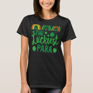 Läraren Lucky i Luckiest PARA-St patrick's day T Shirt