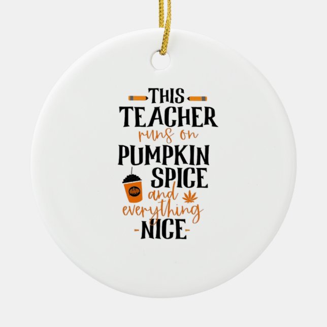 Läraren Springa på Pumpkin Spe och allt Julgransprydnad Keramik (Framsidan)