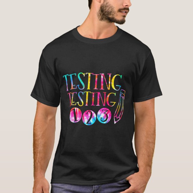 Lärarexamen 1-2-3 i Dye Test Day T Shirt (Framsida)