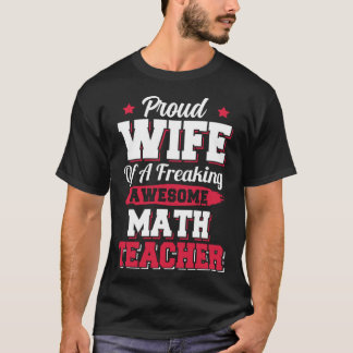 Lärarfru för skolmatematiker t shirt