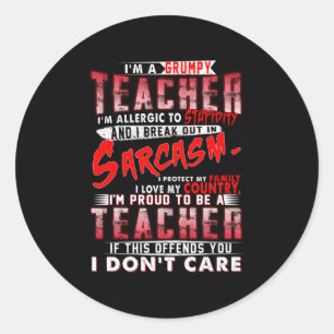 Lärargåva Jag är en grumpy Teacher Runt Klistermärke