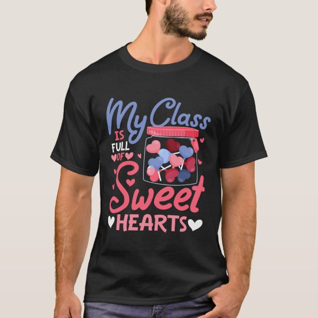 Lärarhjärtans dag min klass är Fullt av Sweeth T Shirt (Framsida)