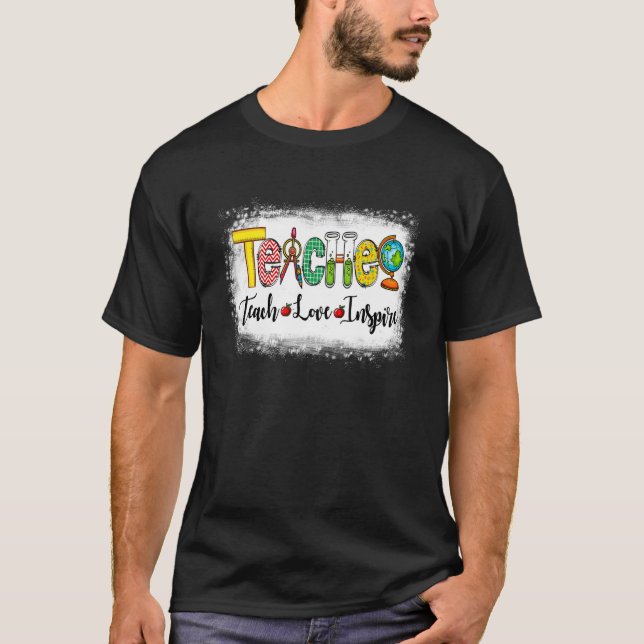 Lärarkänningen hos Teach Kärlek Inspire Teacher ti T Shirt (Framsida)