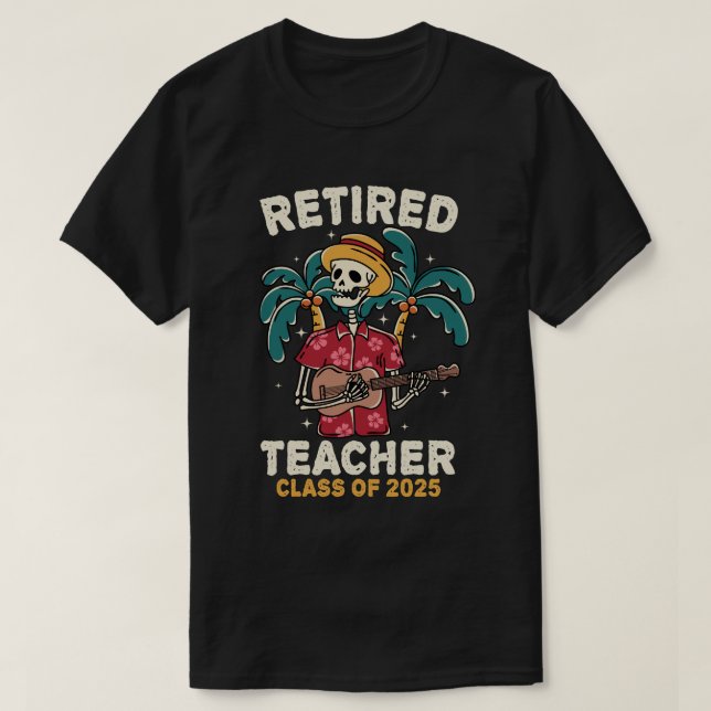 Lärarklass i Pension 2025 T Shirt (Design framsida)
