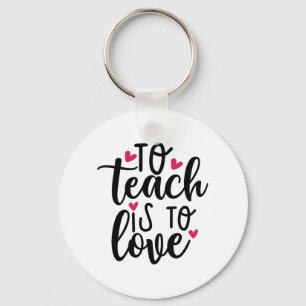 Lärarkonst till Teach är till Kärlek Nyckelring