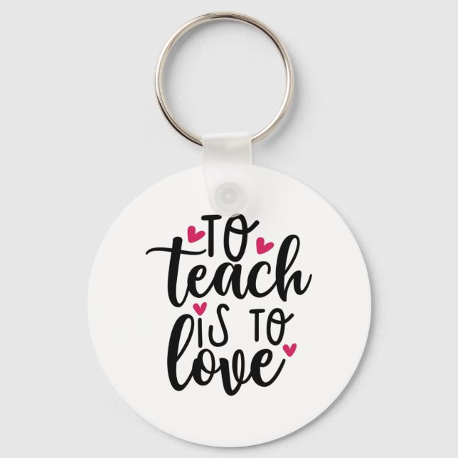 Lärarkonst till Teach är till Kärlek Nyckelring (Framsida)
