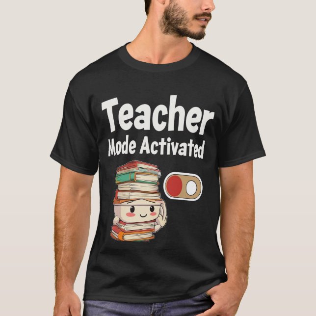 Lärarläge aktiverat Back to school Tee (Framsida)