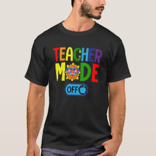 Lärarläge av lärare, sommaruppehåll förra dagen t shirt
