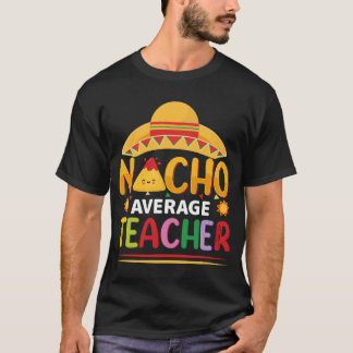 Lärarlektor i nacho, lustig cinco de mayo shirt t shirt