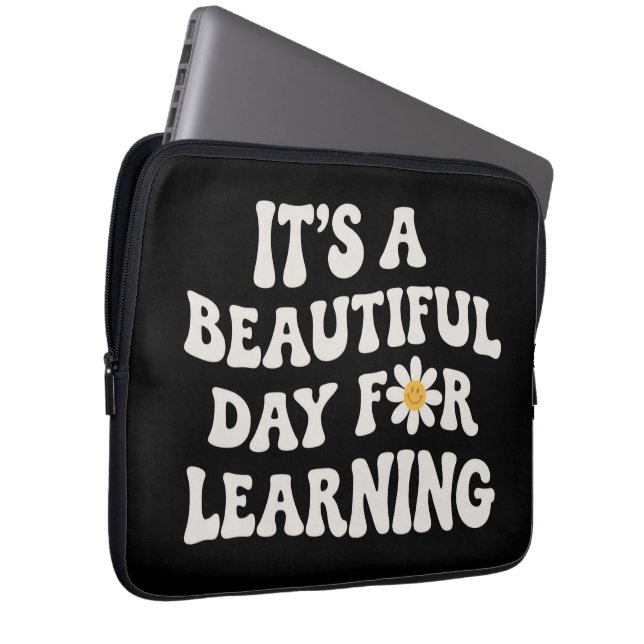 Lärarliv Present Det är en vacker dag för lärande Laptop Fodral (Framsidan Höger)