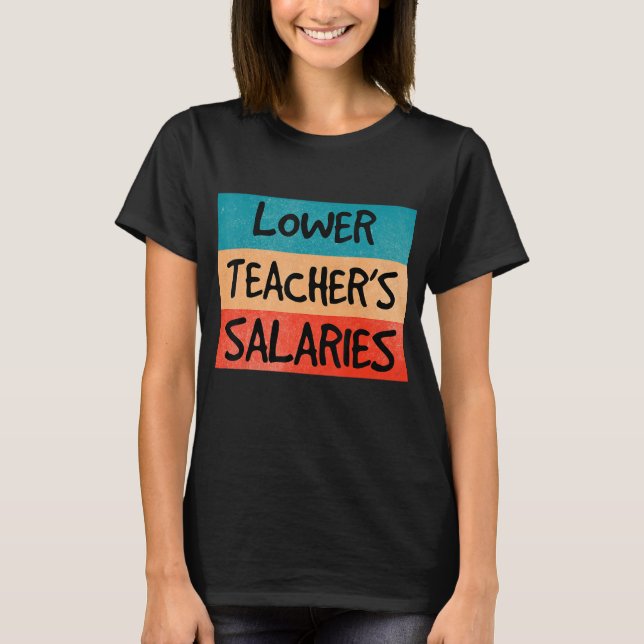 Lärarlöner 8 t shirt (Framsida)