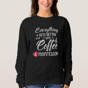 Lärarmetoden Coffee Montessori Mamma Life Lacher T Shirt