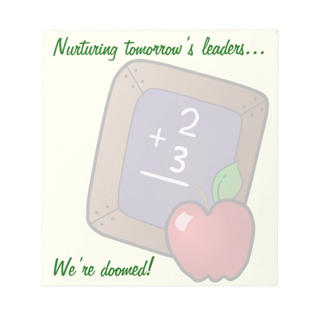 Lärarna känner till sanningen om ditt barns framti anteckningsblock (Framsida)