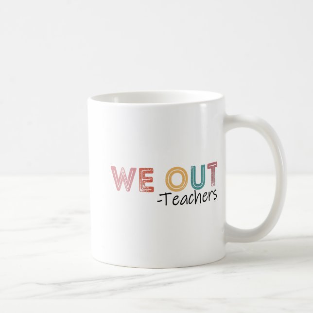 Lärarna slutar skolan Lycklig förra dagen Kaffemugg (Höger)