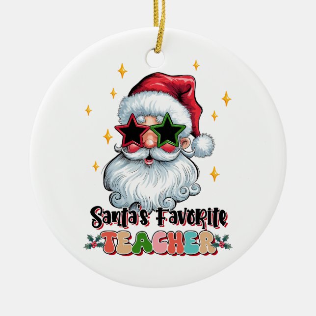 Lärarpresent | Santas favoritlärare Julgransprydnad Keramik (Framsidan)
