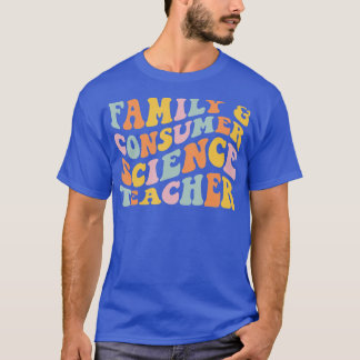 Lärarskola för familje- och konsumentvetenskapliga t shirt