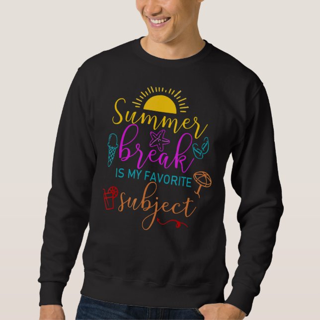 LärarsommarBreak är min favorit Subjekt förra året Lång Ärmad Tröja (Framsida)