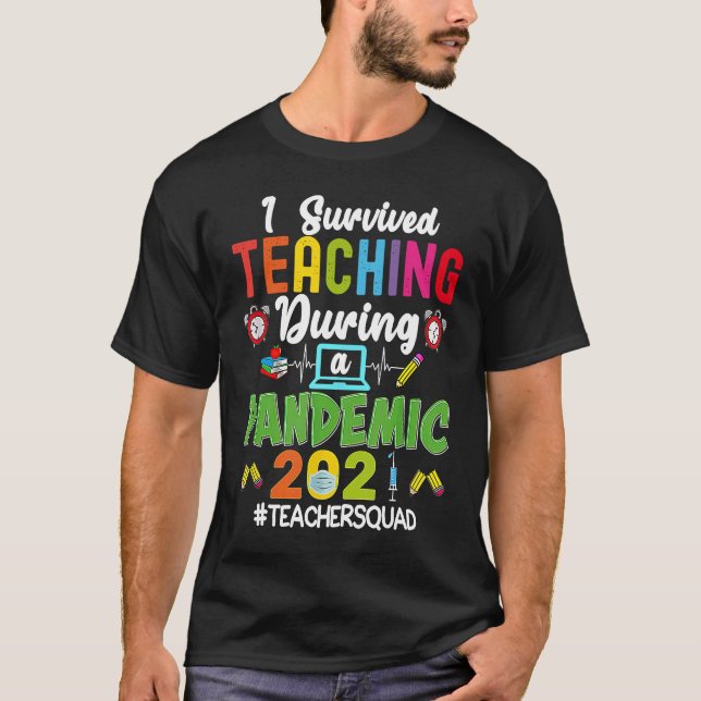 Lärartorget jag Överlevt undervisning under en pan T Shirt (Framsida)
