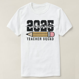 Lärartrupp för avgångsklassen 2025 t shirt