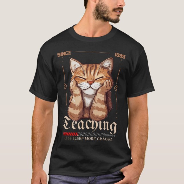 Lärarutbildning sedan år Läraruppskattning T Shirt (Framsida)