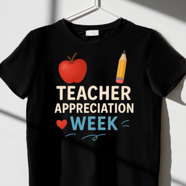 Lärarutvärderingsvecka T Shirt (Skapare uppladdad)