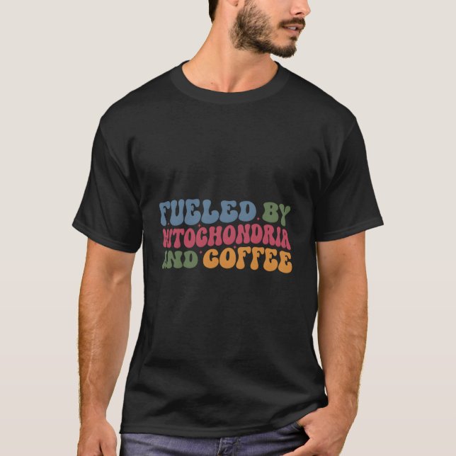 Lärarvetenskapen i Lärare Biology Fueled by Mitoch T Shirt (Framsida)
