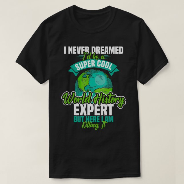 Lärarvetenskapens världshistorik t shirt (Design framsida)