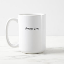 Large Mug - Please Go Away. Kaffemugg