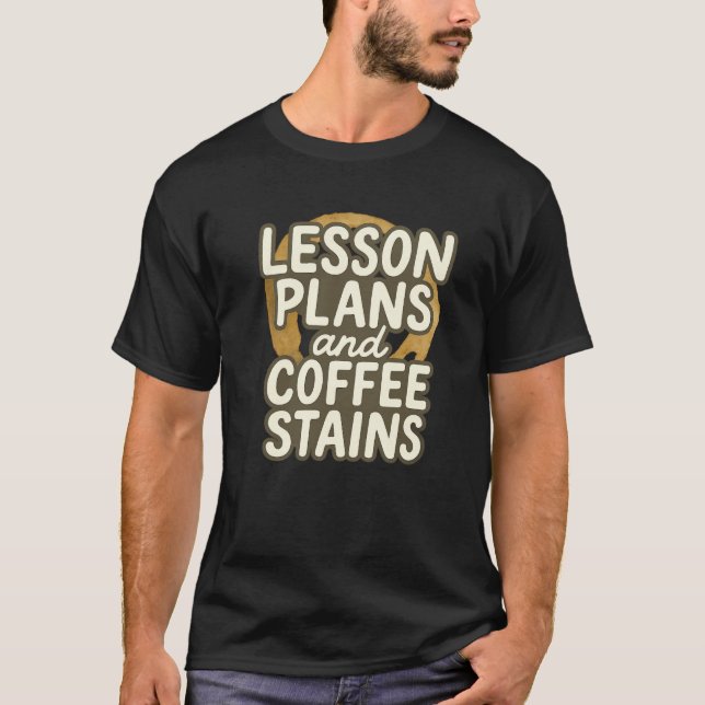 Lärlingsplaner och kaffekedjor - Lärare inte T Shirt (Framsida)