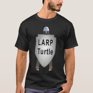 LARP Turtle T Shirt